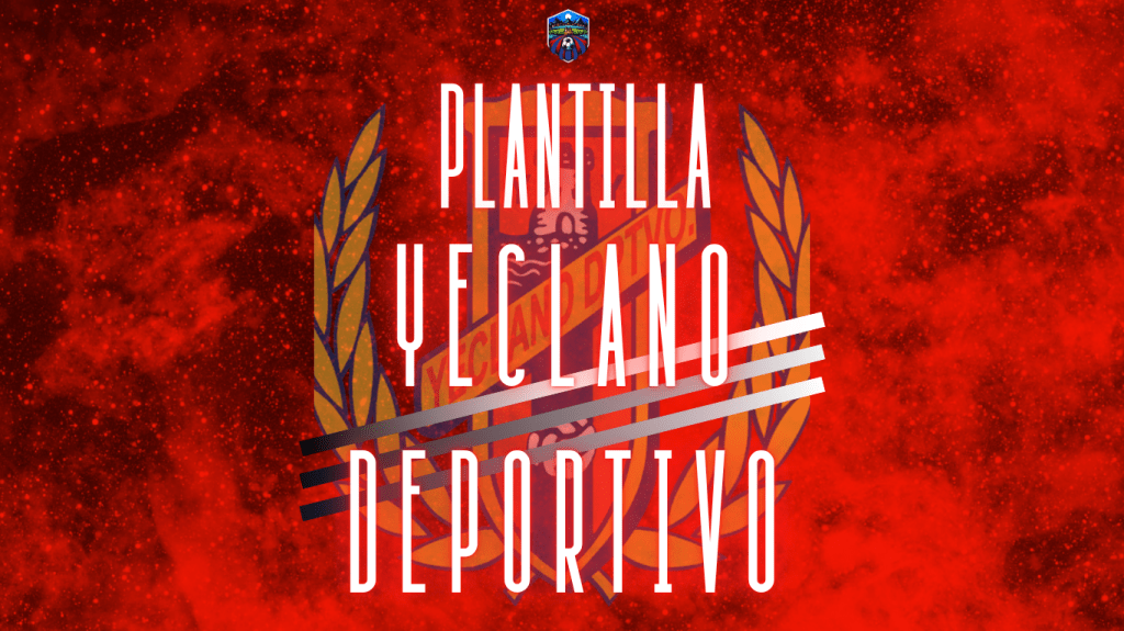 El Yeclano Deportivo ya empieza a coger forma. Repasamos la plantilla hasta la&nbsp;fecha.
