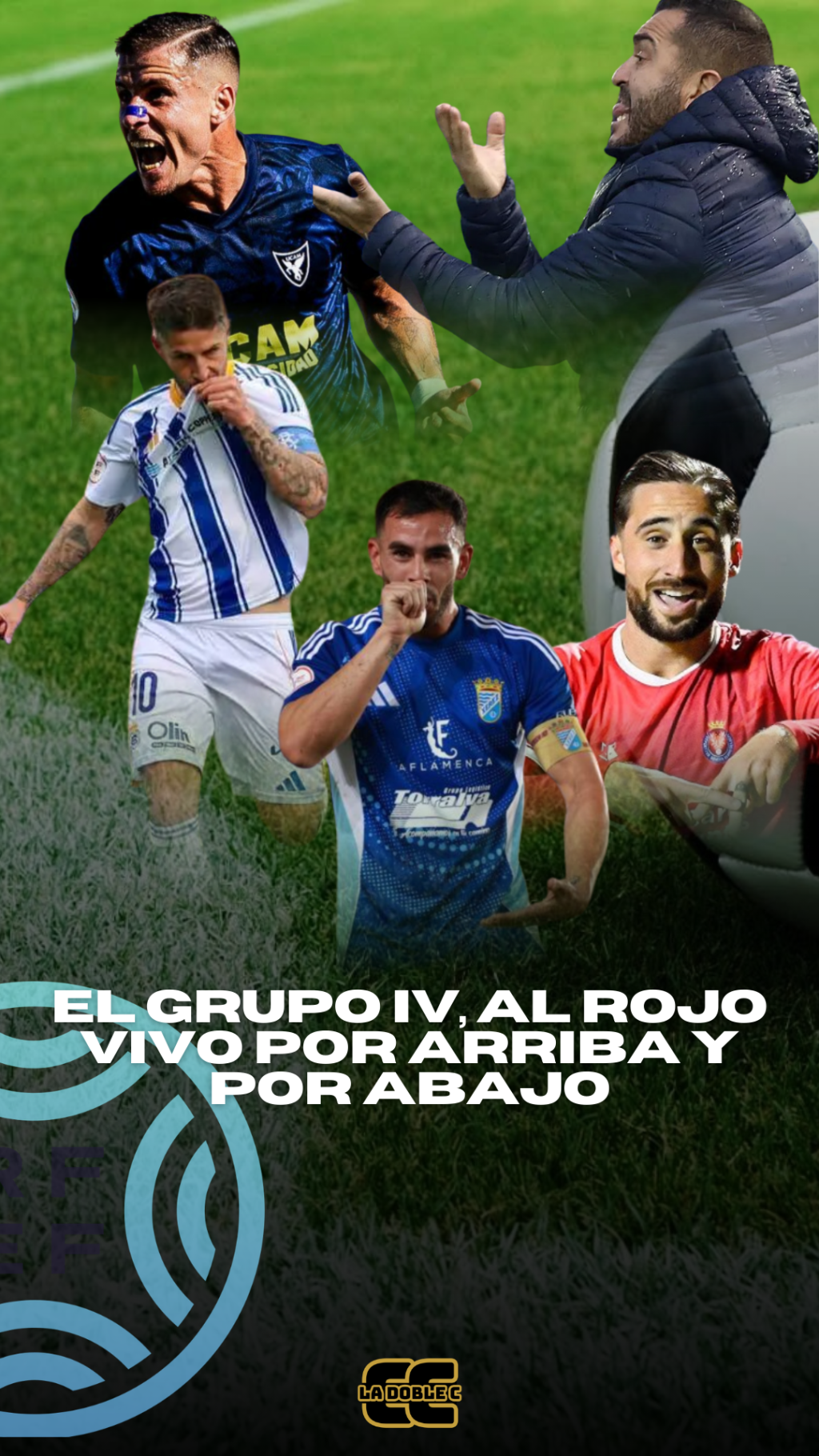 El Grupo IV, al rojo vivo en la jornada&nbsp;24